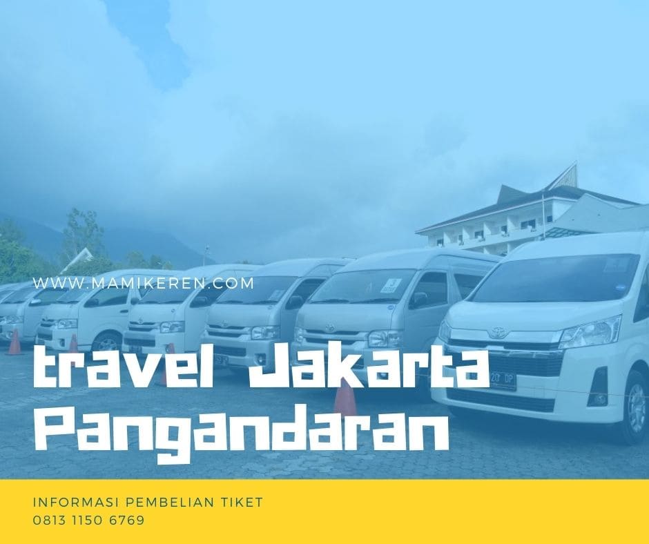 travel Jakarta Pangandaran mamikeren.com