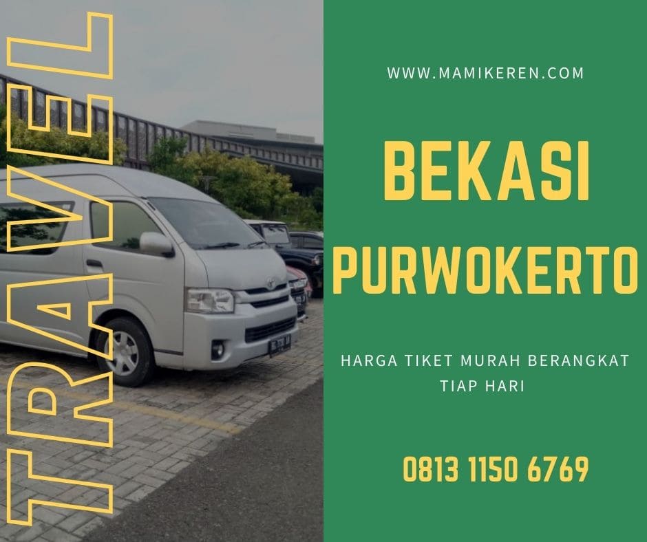 Travel Bekasi Purwokerto mamikeren.com